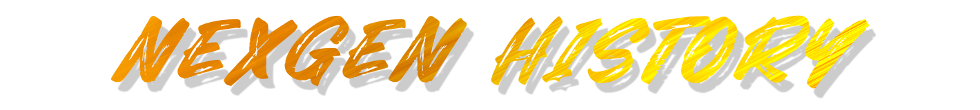 ネクスジェン ヒストリー